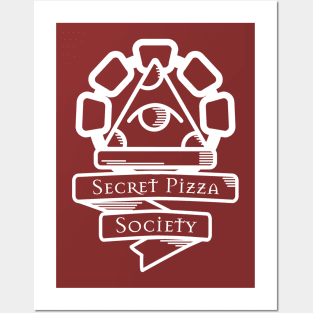 The Secret Pizza Society White Posters and Art